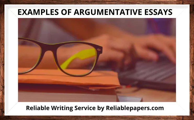 EXAMPLES OF ARGUMENTATIVE ESSAYS